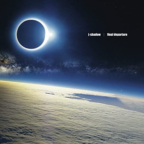 Album cover: solar eclipse over Earth, with text “J-shadow - final departure”.