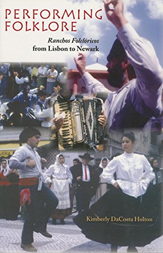 Performing Folklore: <I>Ranchos Folcloricos</I> from Lisbon to Newark