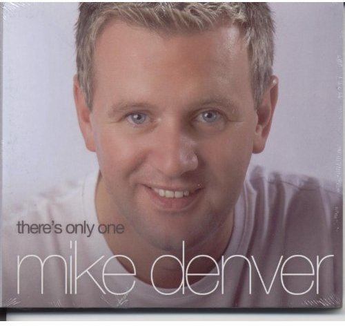 CD cover featuring a smiling man, Mike Denver, in a white shirt.