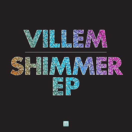 Villem "Shimmer" EP vinyl record cover with fractured, colorful text.