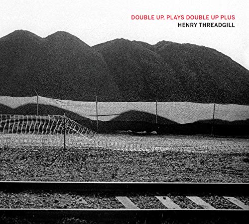 CD cover for Henry Threadgill’s “Double Up,” featuring a landscape.