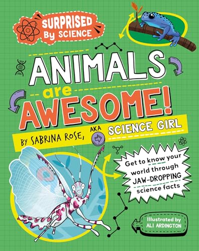 Surprised by Science: Animals are Awesome!