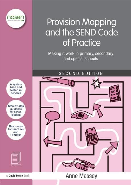 Provision Mapping and the SEND Code of Practice: Making it work in primary, secondary and special schools (nasen spotlight)