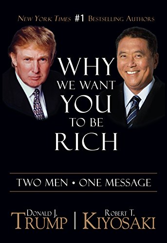 Why We Want You To Be Rich: Two Men  One Message