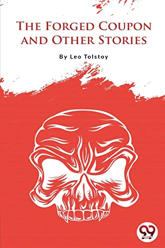 The Forged Coupon And Other Stories