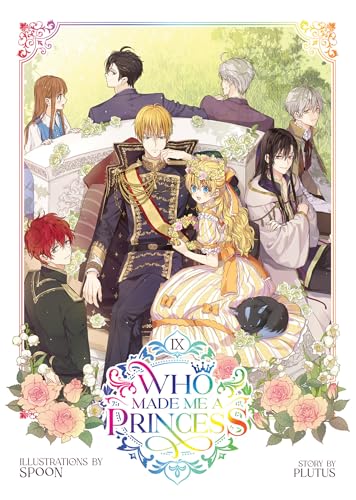 Who Made Me a Princess Vol. 9 : 9