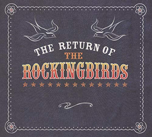 CD cover with two stylized birds and the album title "Return of the Rockingbirds".