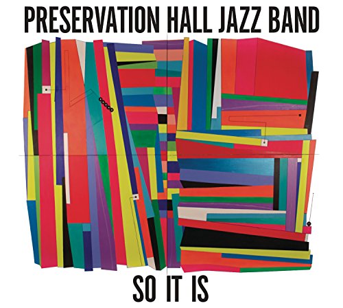 “So It Is” CD cover by Preservation Hall Jazz Band, abstract colorful art.