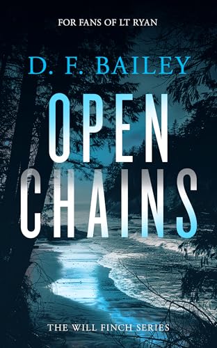 Open Chains : A Will Finch Mystery Thriller