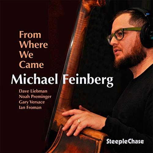 CD cover featuring Michael Feinberg with a double bass, wearing headphones.