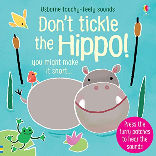 Don't Tickle the Hippo! Ediz. a Colori