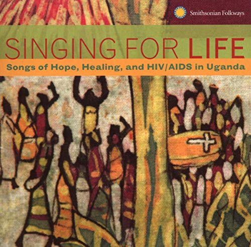 CD cover for “Singing for Life,” featuring Ugandan figures in art.