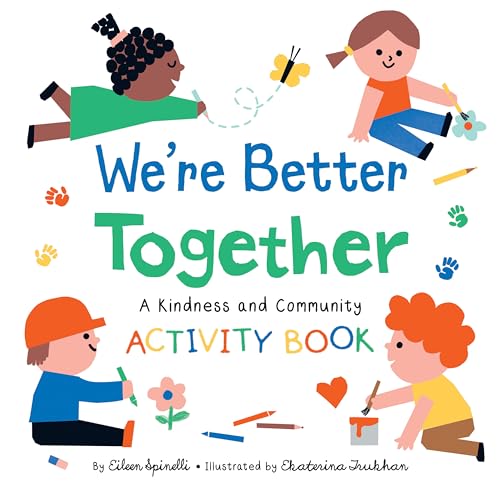 Were Better Together: A Kindness and Community Activity Book