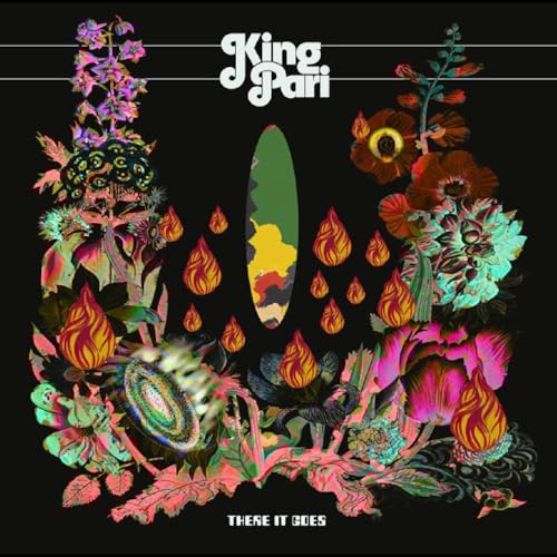 Album cover for King Pari’s “There It Goes” with floral and surfboard imagery.