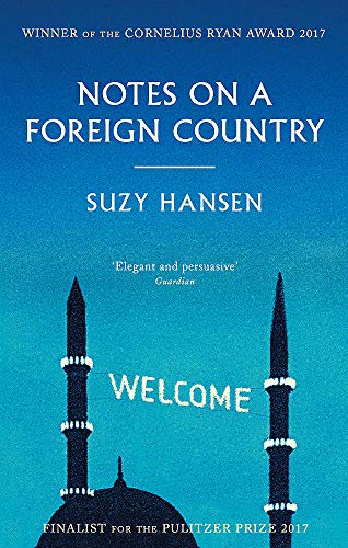 Notes on a Foreign Country: An American Abroad in a Post-American World