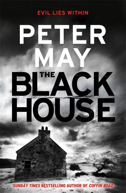 The Blackhouse: Murder Comes to the Outer Hebrides (Lewis Trilogy 1) (The Lewis Trilogy)