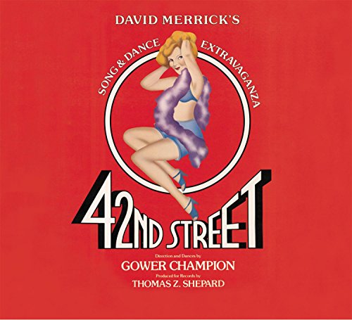 CD cover for “42nd Street” musical, featuring a dancer in red and white.