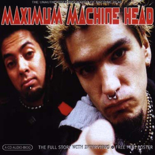 CD cover for Machine Head biography featuring two men with piercings.