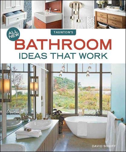 All New Bathroom Ideas That Work (Idea Books)