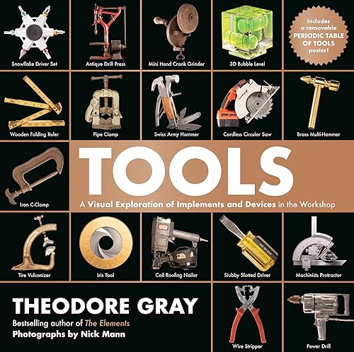 Tools : A Visual Exploration of Implements and Devices in the Workshop