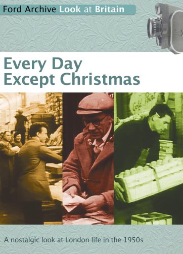 DVD cover for "Every Day Except Christmas" featuring 1950s London scenes.