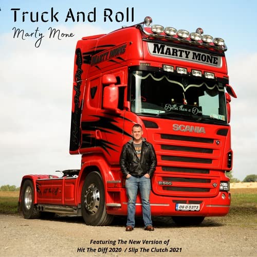 Red semi-truck with Marty Mone standing beside it, album cover.