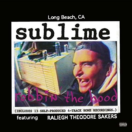 Sublime’s “Robbin’ The Hood” vinyl album cover featuring a man and boombox.