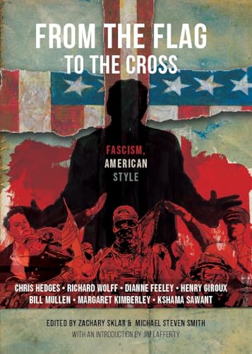 From the Flag to the Cross : Fascism American Style