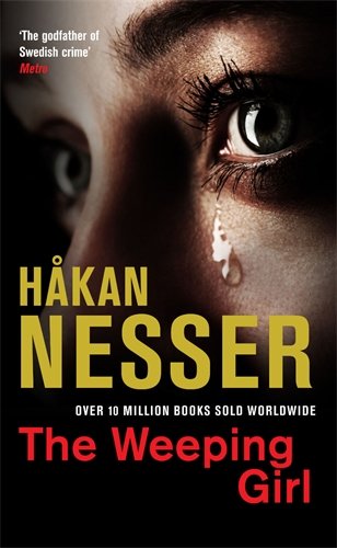 The Weeping Girl: Van Veeteren Mysteries Book 8 (The Van Veeteren Series)