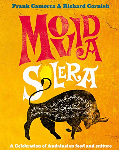 MoVida Solera : A Celebration of Andalusian Food and Culture
