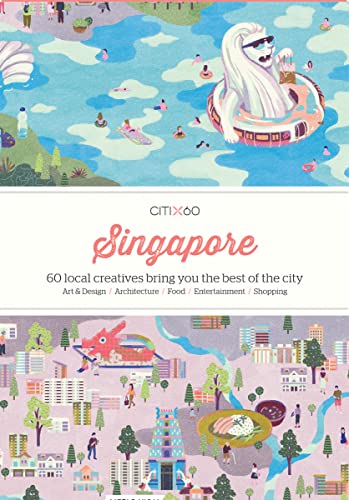 ##cancelled Citix60 - Singapore: 60 Creatives Show You the Best of the City