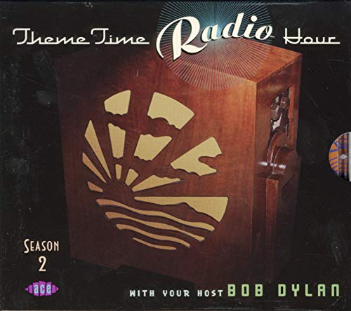 CD cover for Bob Dylan’s “Theme Time Radio Hour Season 2” featuring a vintage radio.