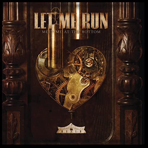 CD cover: “Let Me Run - Meet Me At The Bottom” with clockwork heart.