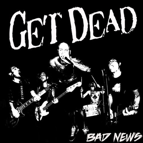 Black and white photo of hardcore punk band Get Dead performing live.