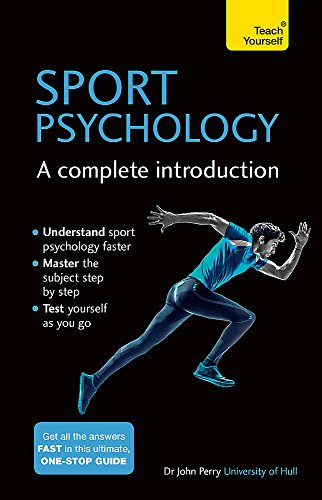 Sport Psychology: A Complete Introduction (Teach Yourself)