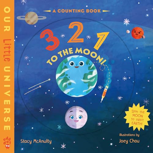 3 2 1 to the Moon! : A Counting Book