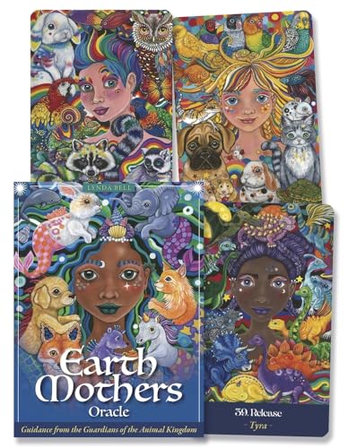 Earth Mothers Oracle : Guidance from the Guardians of the Animal Kingdom