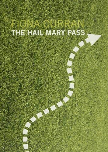 Book cover: green grass texture, white dashed arrow, title “The Hail Mary Pass”.