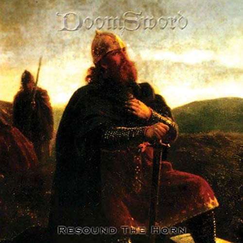 Album cover: bearded warrior with horn, landscape background, "Resound the Horn.