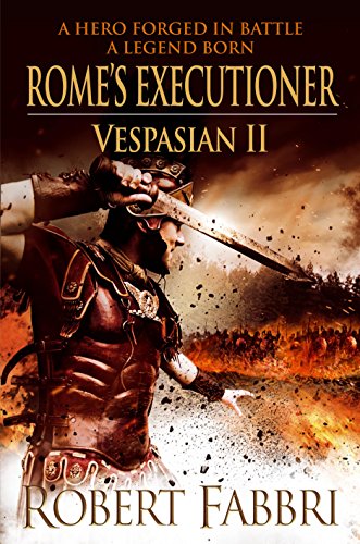 Rome's Executioner: VESPASIAN II: 02