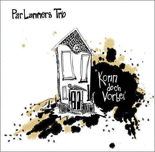 CD cover: sketched house with gold splatter and text "Komm doch Vorbei".