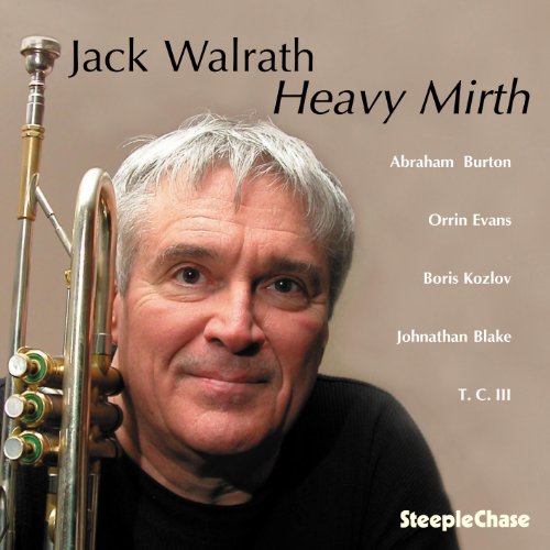 CD cover: Jack Walrath portrait with trumpet, album title "Heavy Mirth".