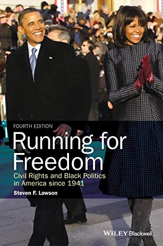 Running for Freedom: Civil Rights and Black Politics in America Since 1941