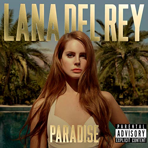 Lana Del Rey album cover, “Paradise,” with palm trees and golden text.