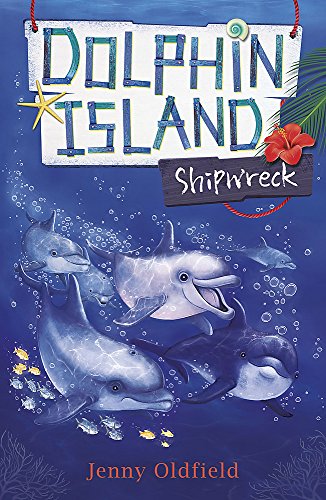 Shipwreck: Book 1 (Dolphin Island)