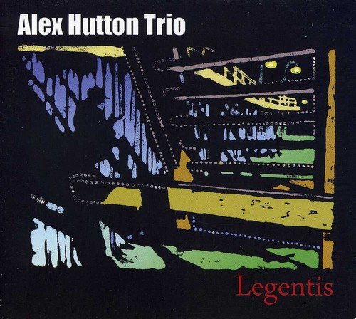 CD cover for "Legentis" by Alex Hutton Trio, abstract colorful artwork.