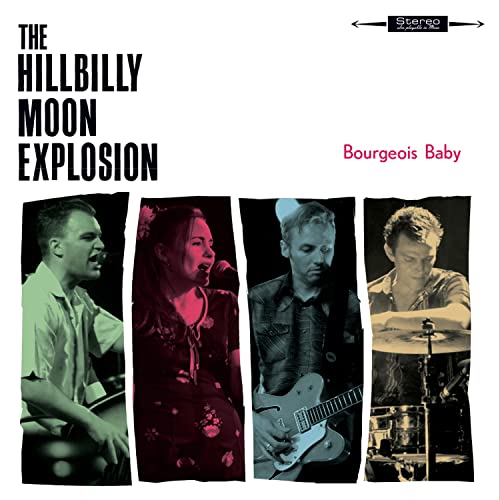 CD cover for Hillbilly Moon Explosion’s “Bourgeois Baby” featuring four musicians.