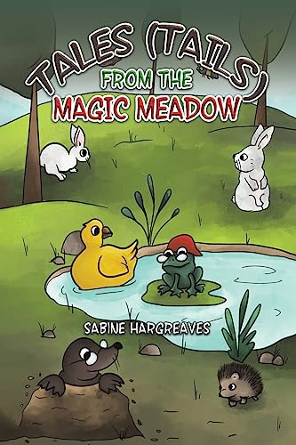 Tales (Tails) from the Magic Meadow
