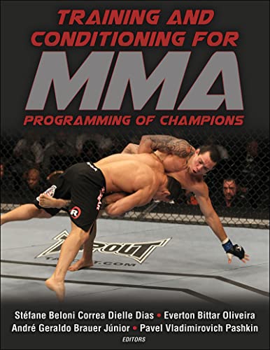 Training and Conditioning for MMA: Programming of Champions