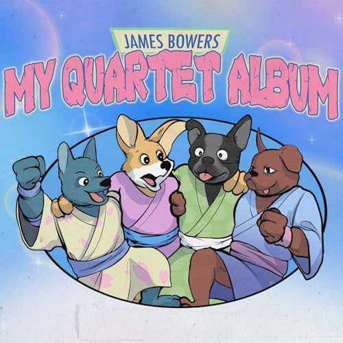 AlbumSleeve art showing four cartoon dogs in kimonos with the text My Quartet Album.